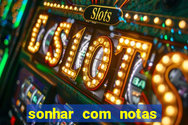 sonhar com notas de 50 reais jogo do bicho